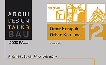 Archi Design Talks BAU Online - Ömer Kanıpak, Orhan Kolukısa